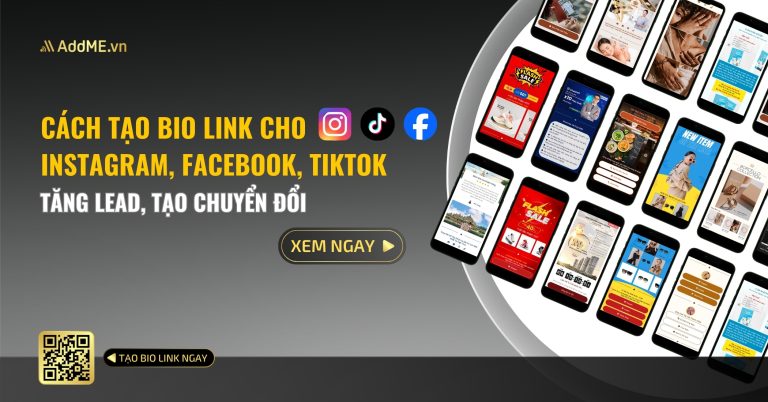 CÁCH TẠO BIO LINK INSTAGRAM, TIKTOK VÀ FACEBOOK TĂNG CHUYỂN ĐỔI
