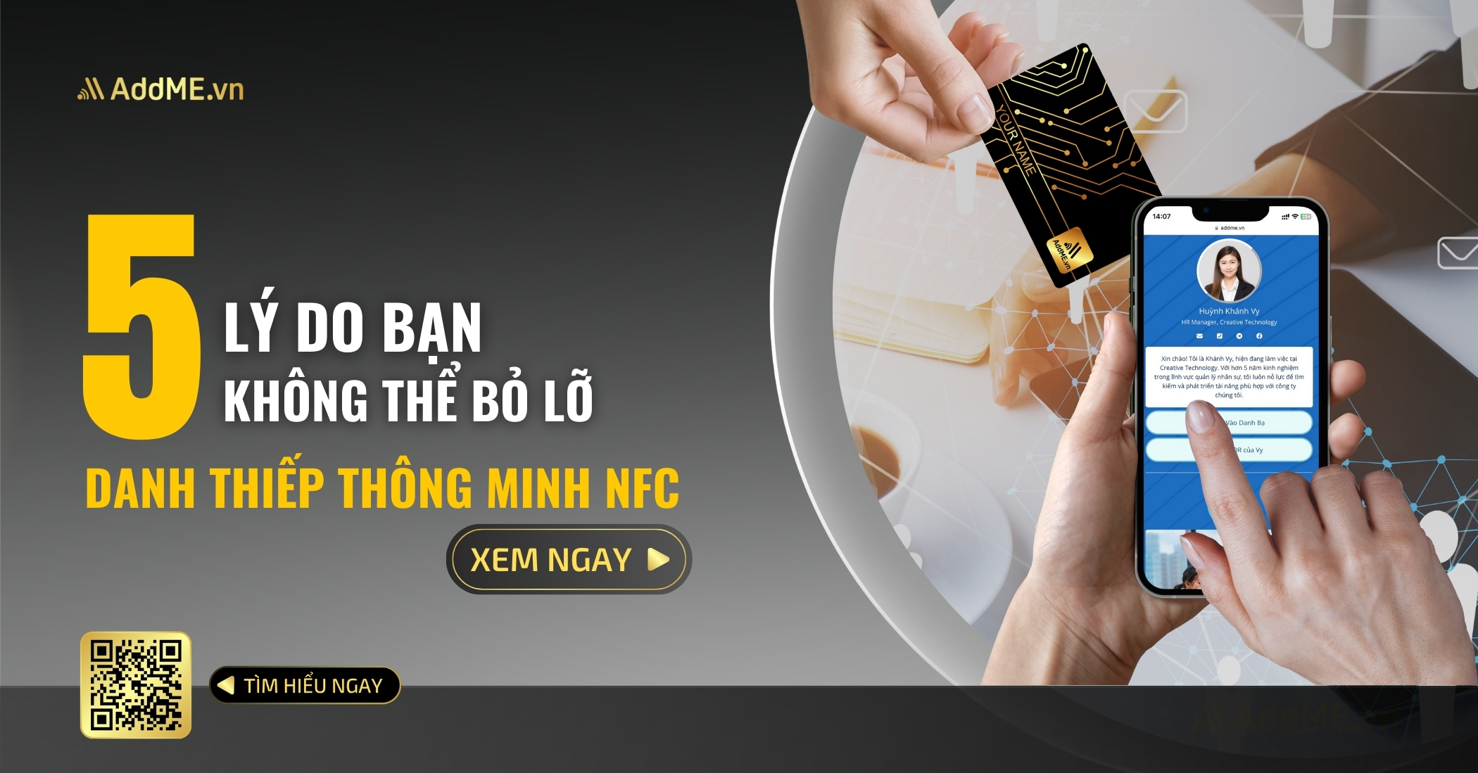 5 LÝ DO BẠN KHÔNG THỂ BỎ QUA DANH THIẾP THÔNG MINH NFC