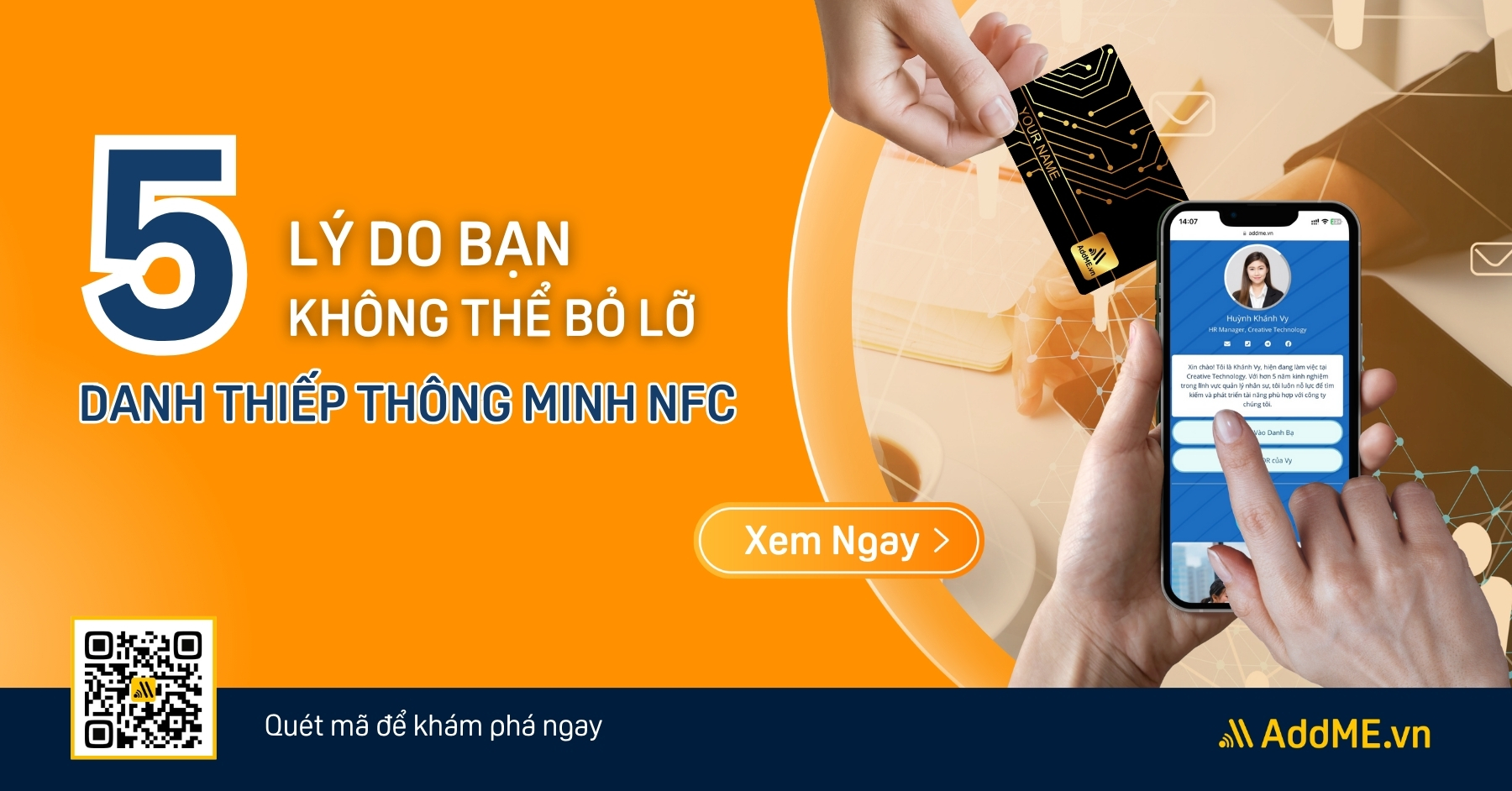 5 LÝ DO BẠN KHÔNG THỂ BỎ QUA DANH THIẾP THÔNG MINH NFC