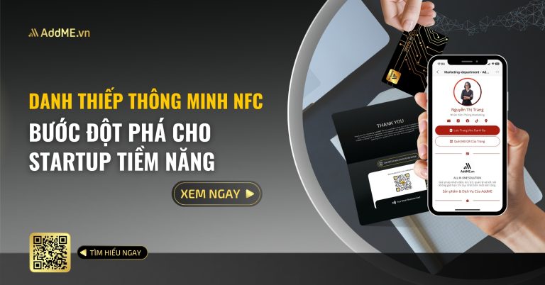 DANH THIẾP THÔNG MINH NFC – BƯỚC ĐỘT PHÁ CHO CÁC STARTUP TIỀM NĂNG