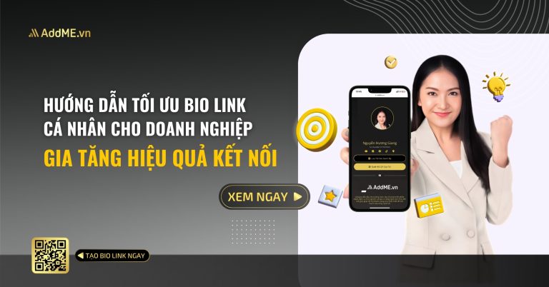 Hướng Dẫn Tối Ưu Bio Link Cá Nhân Cho Doanh Nghiệp: Gia Tăng Hiệu Quả Kết Nối