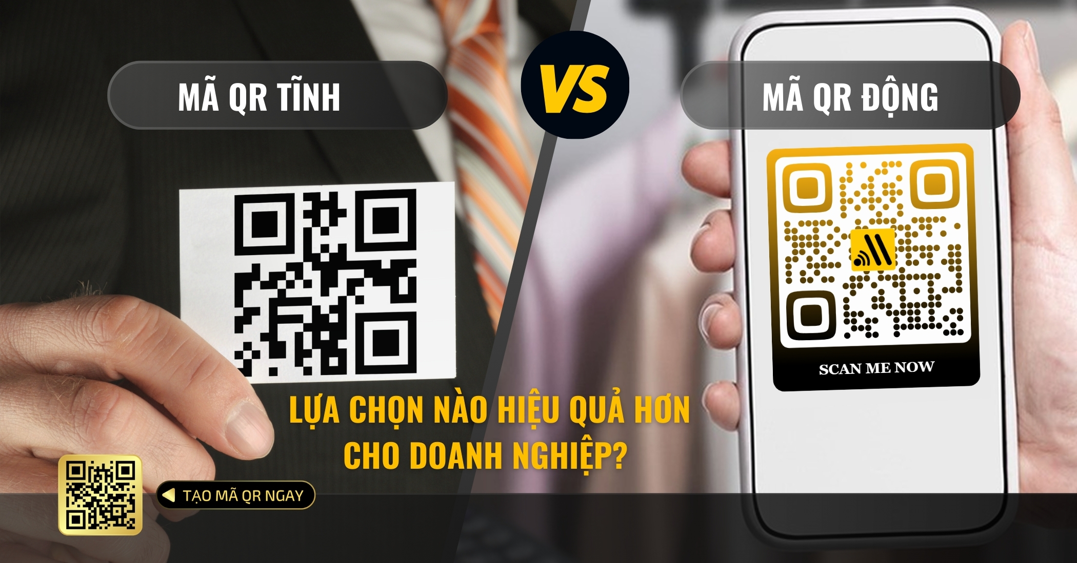 Mã QR Tĩnh Và Mã QR Động: Lựa Chọn Nào Hiệu Quả Hơn Cho Doanh Nghiệp?